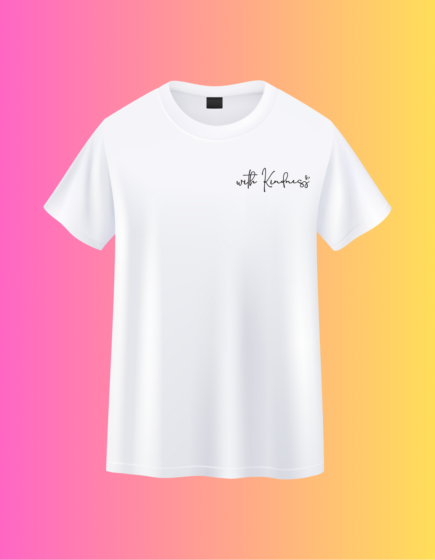 With Kindness T-Shirt